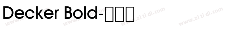 Decker Bold字体转换